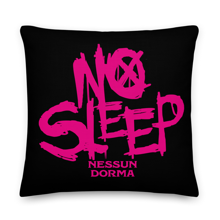 Premium Pillow - No Sleep (Nessun Dorma)