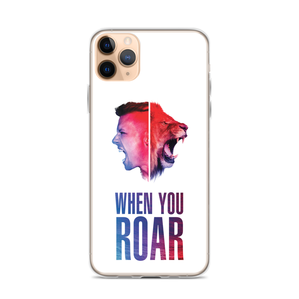 Apple iPhone Phone Case - When You Roar, White