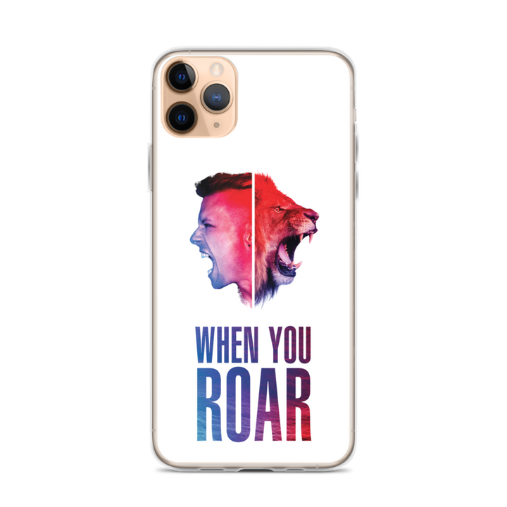 Apple iPhone Phone Case - When You Roar, White