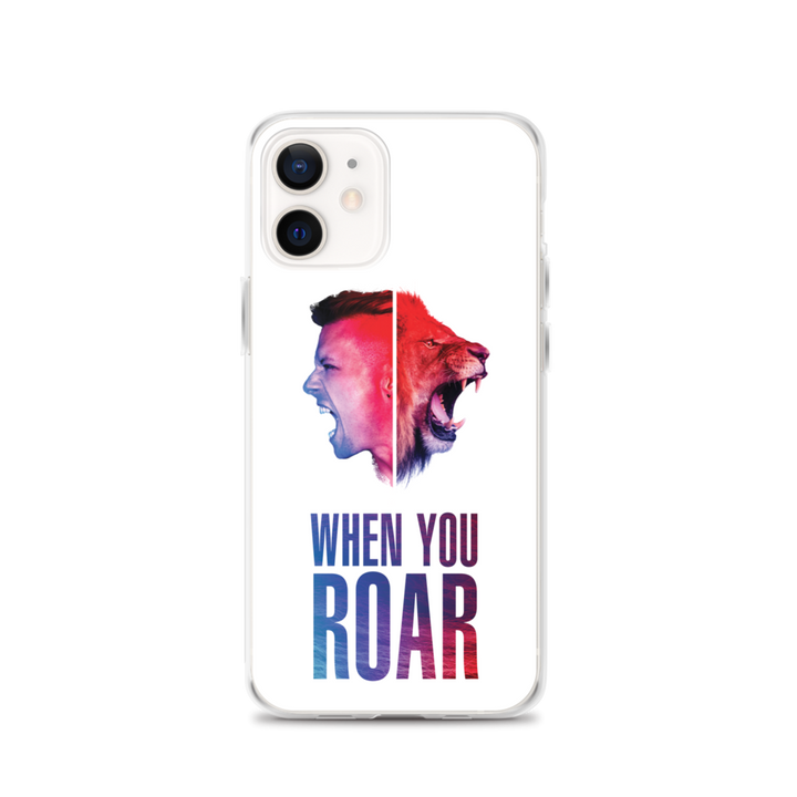 Apple iPhone Phone Case - When You Roar, White