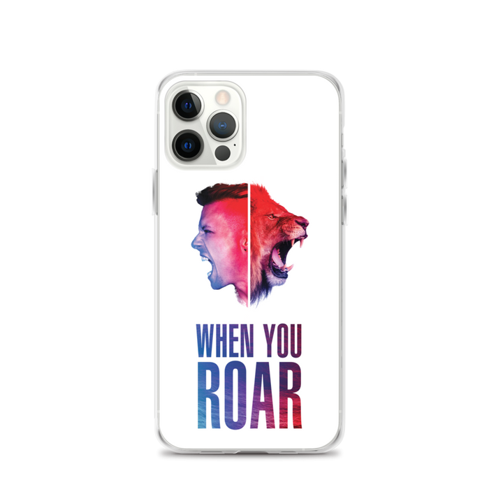 Apple iPhone Phone Case - When You Roar, White