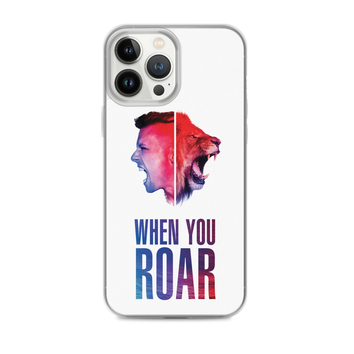 Apple iPhone Phone Case - When You Roar, White