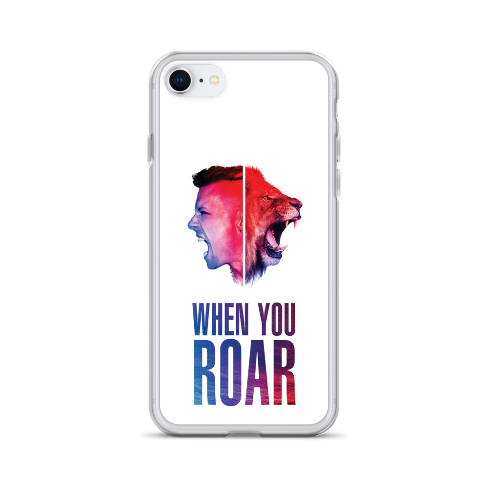 Apple iPhone Phone Case - When You Roar, White