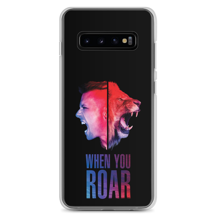 Samsung Phone Case - When You Roar, Black