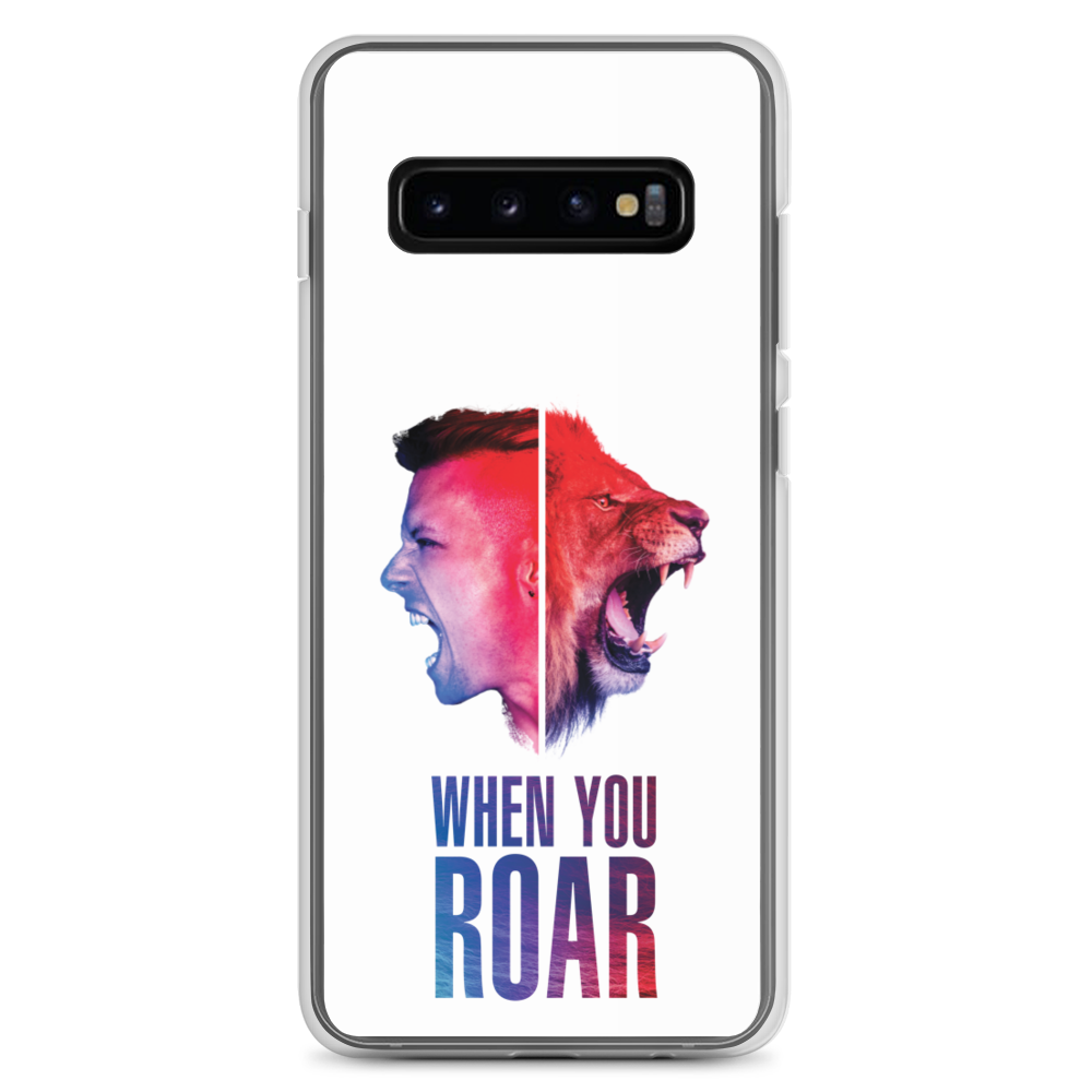 Samsung Phone Case - When You Roar, White