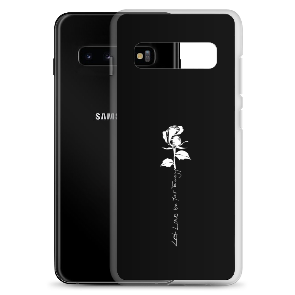 Samsung Phone Case - Let Love Be Your Energy, White Rose