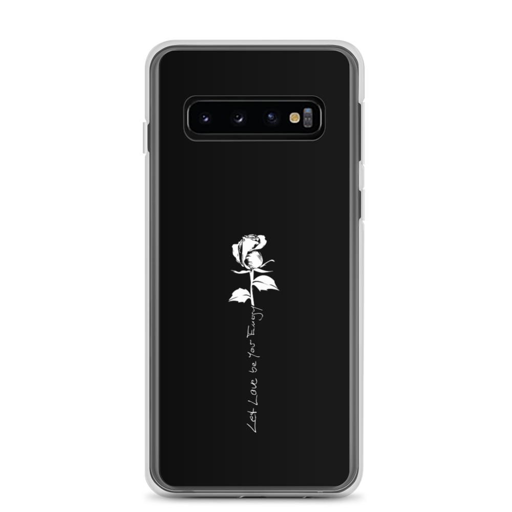 Samsung Phone Case - Let Love Be Your Energy, White Rose