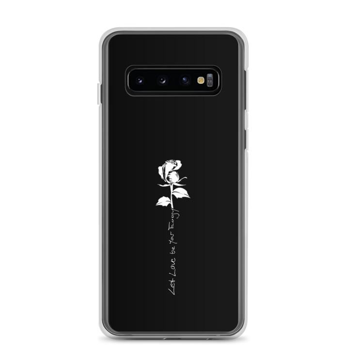 Samsung Phone Case - Let Love Be Your Energy, White Rose