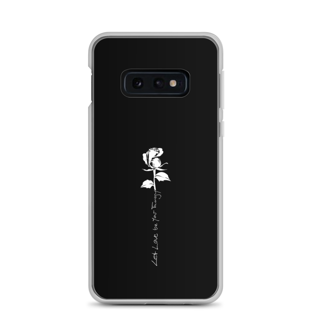 Samsung Phone Case - Let Love Be Your Energy, White Rose