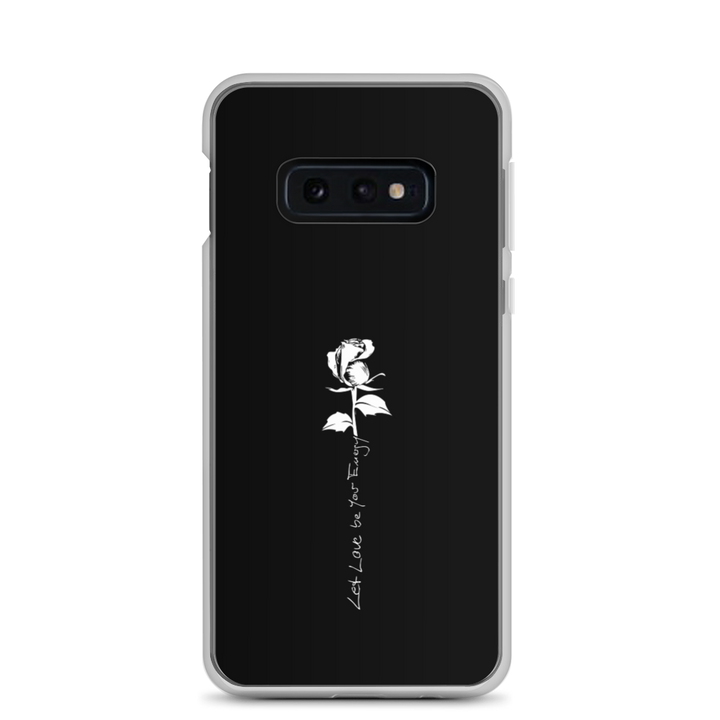 Samsung Phone Case - Let Love Be Your Energy, White Rose