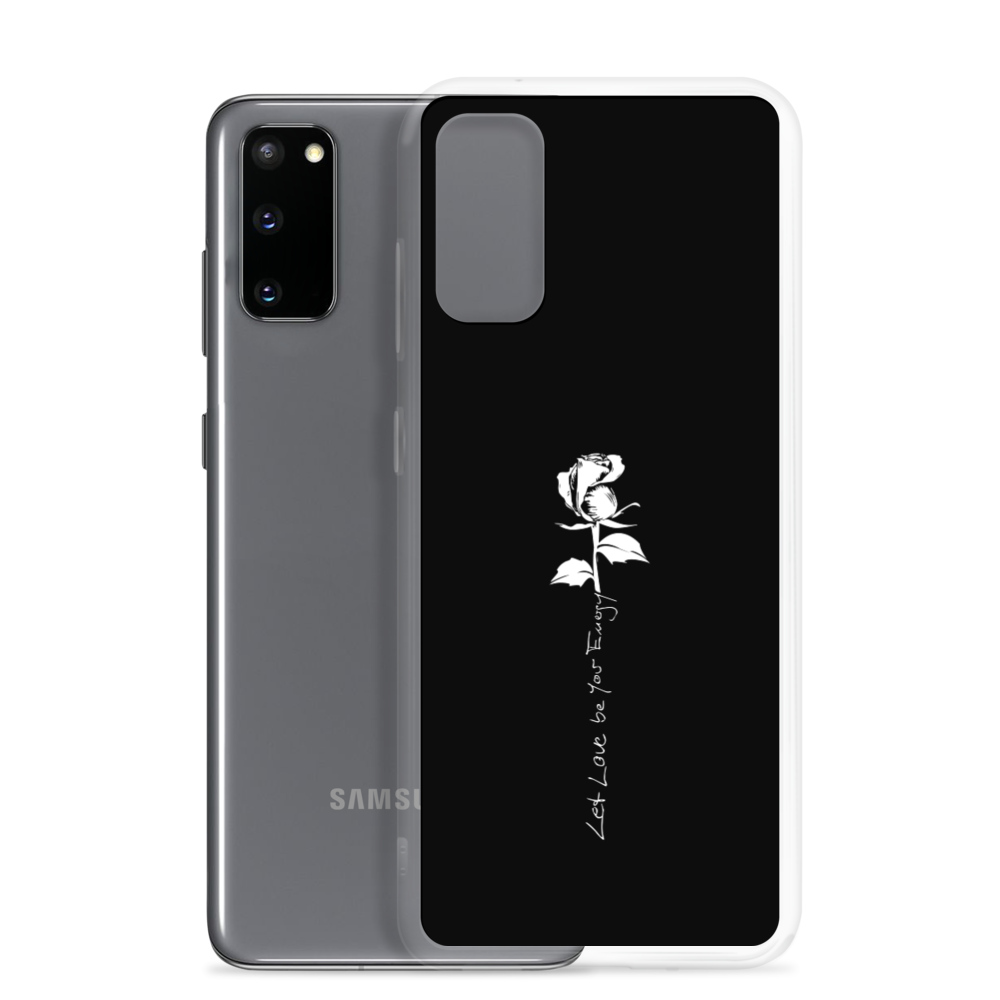 Samsung Phone Case - Let Love Be Your Energy, White Rose