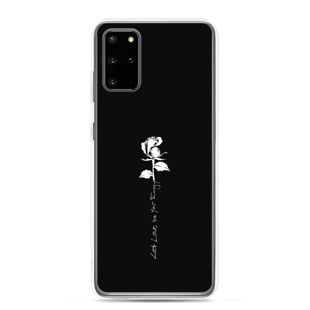 Samsung Phone Case - Let Love Be Your Energy, White Rose