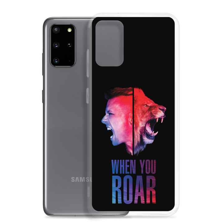 Samsung Phone Case - When You Roar, Black