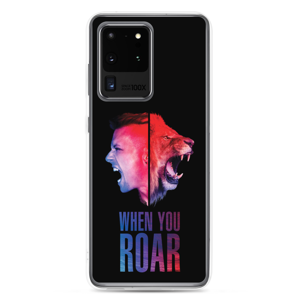 Samsung Phone Case - When You Roar, Black