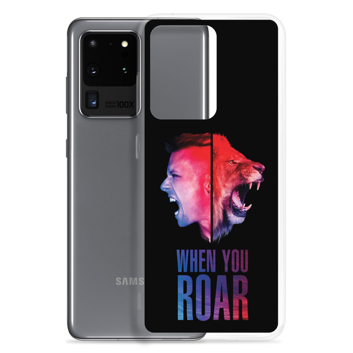 Samsung Phone Case - When You Roar, Black