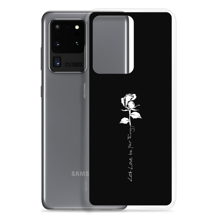 Samsung Phone Case - Let Love Be Your Energy, White Rose