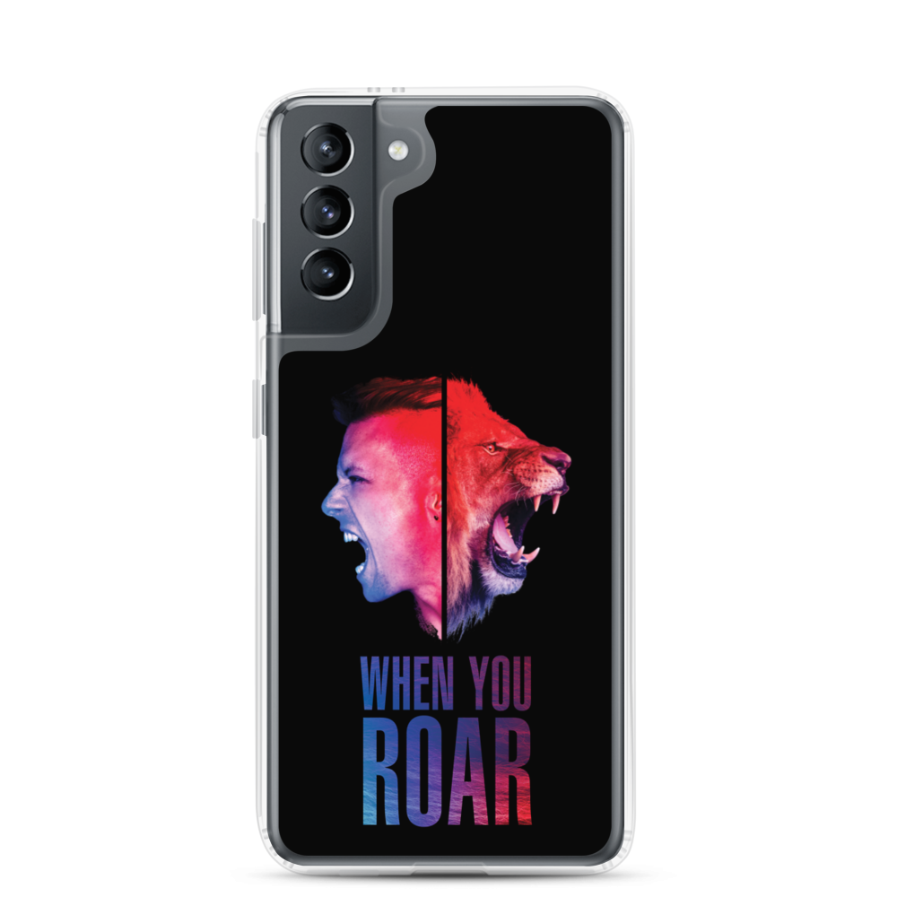 Samsung Phone Case - When You Roar, Black