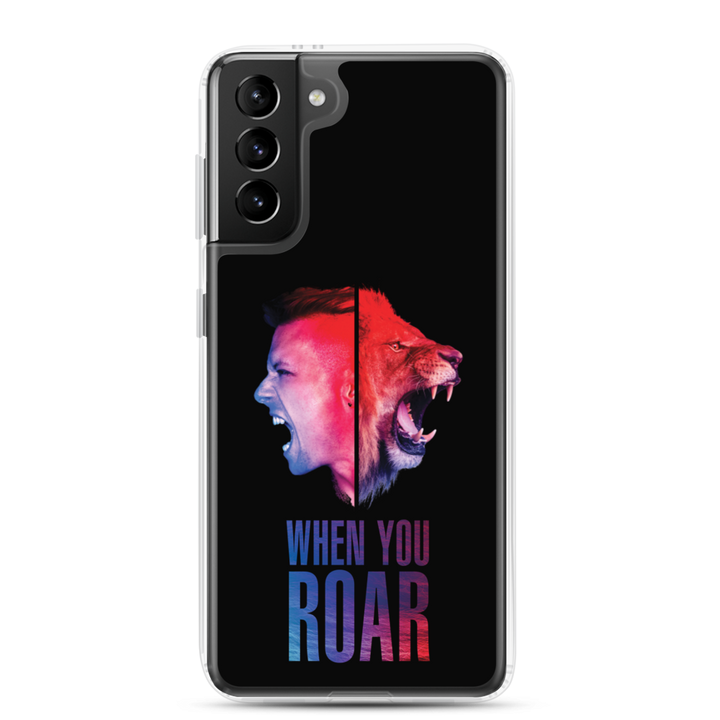 Samsung Phone Case - When You Roar, Black