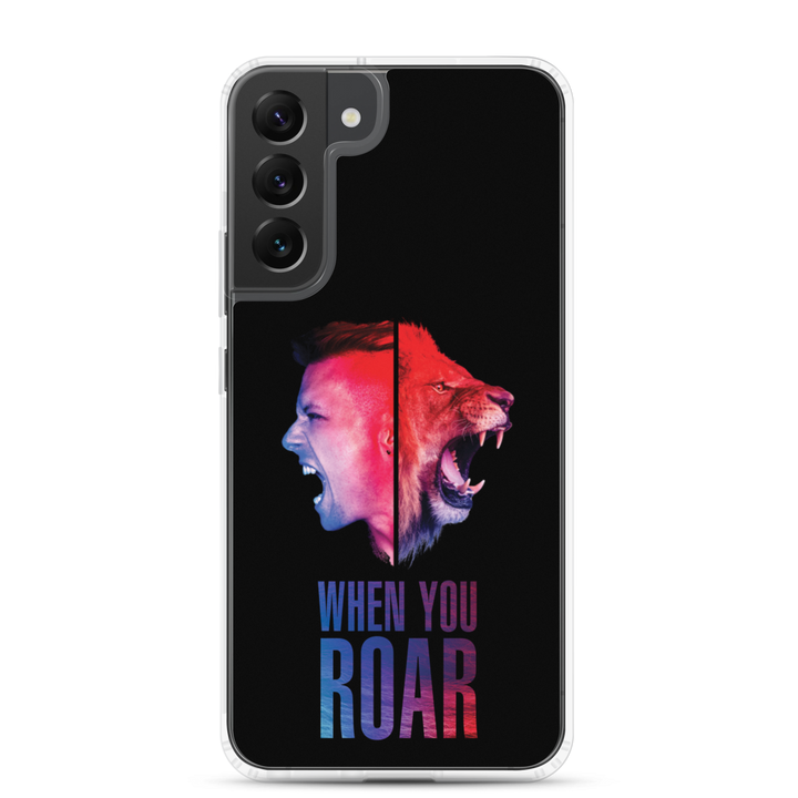 Samsung Phone Case - When You Roar, Black