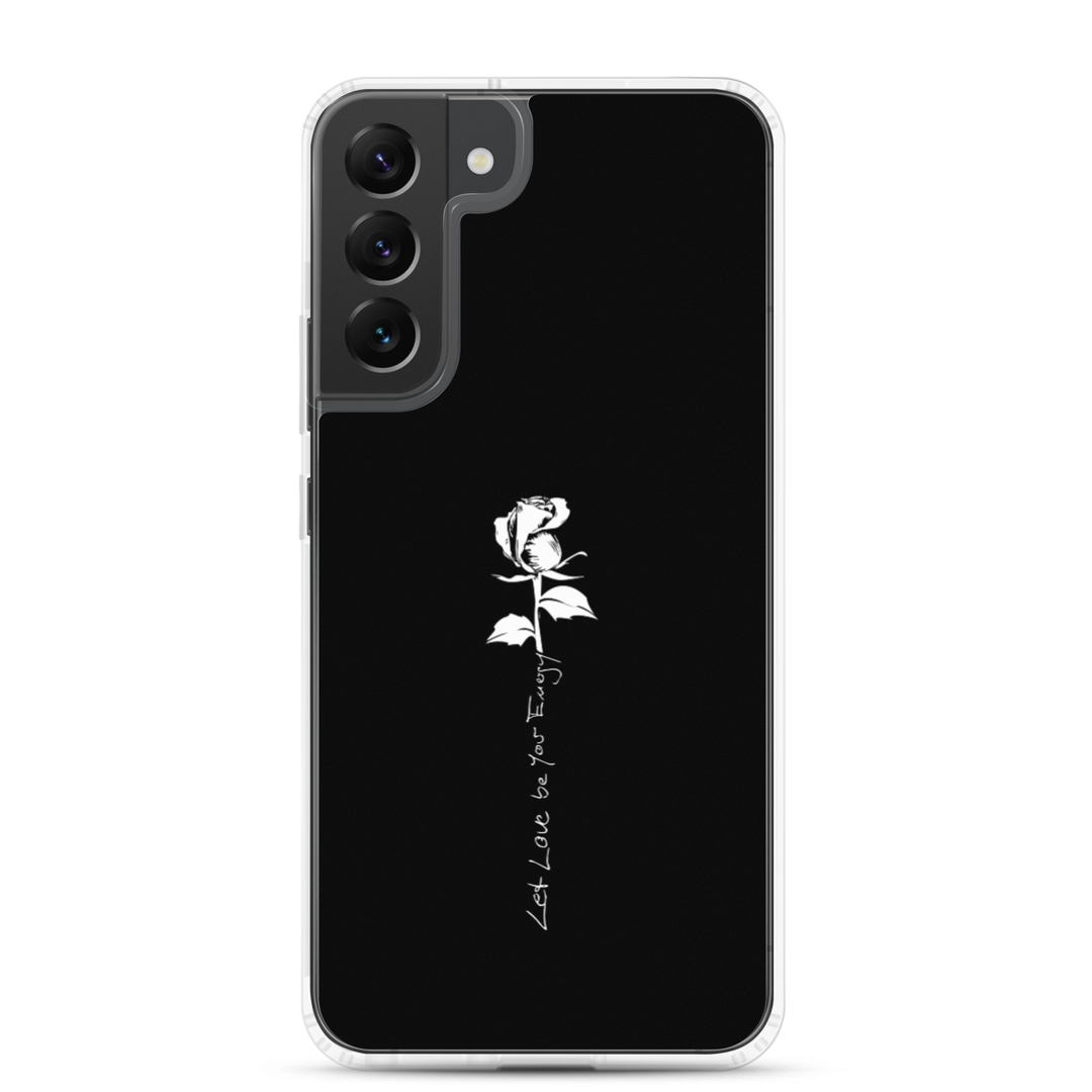 Samsung Phone Case - Let Love Be Your Energy, White Rose